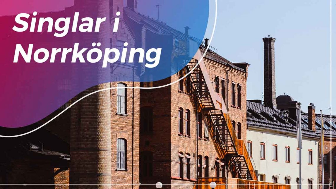 Singlar i Norrköping