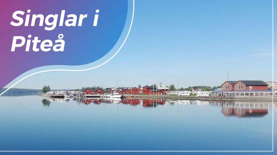Singlar i Piteå